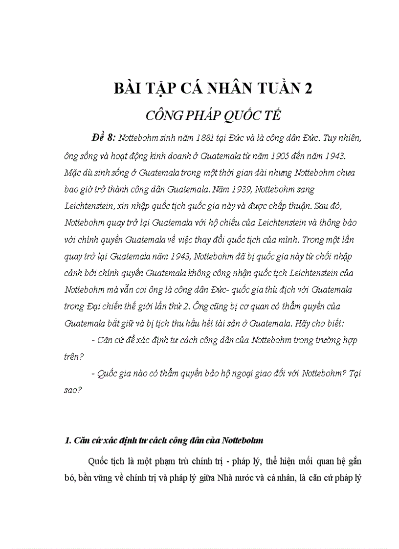 BT cá nhân 2 Công pháp đề 8 Nottebohm sinh năm 1881 tại Đức và là công dân Đức Bài này mình được 8 điểm