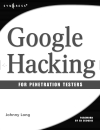 Google Hacking for Penetration Testers