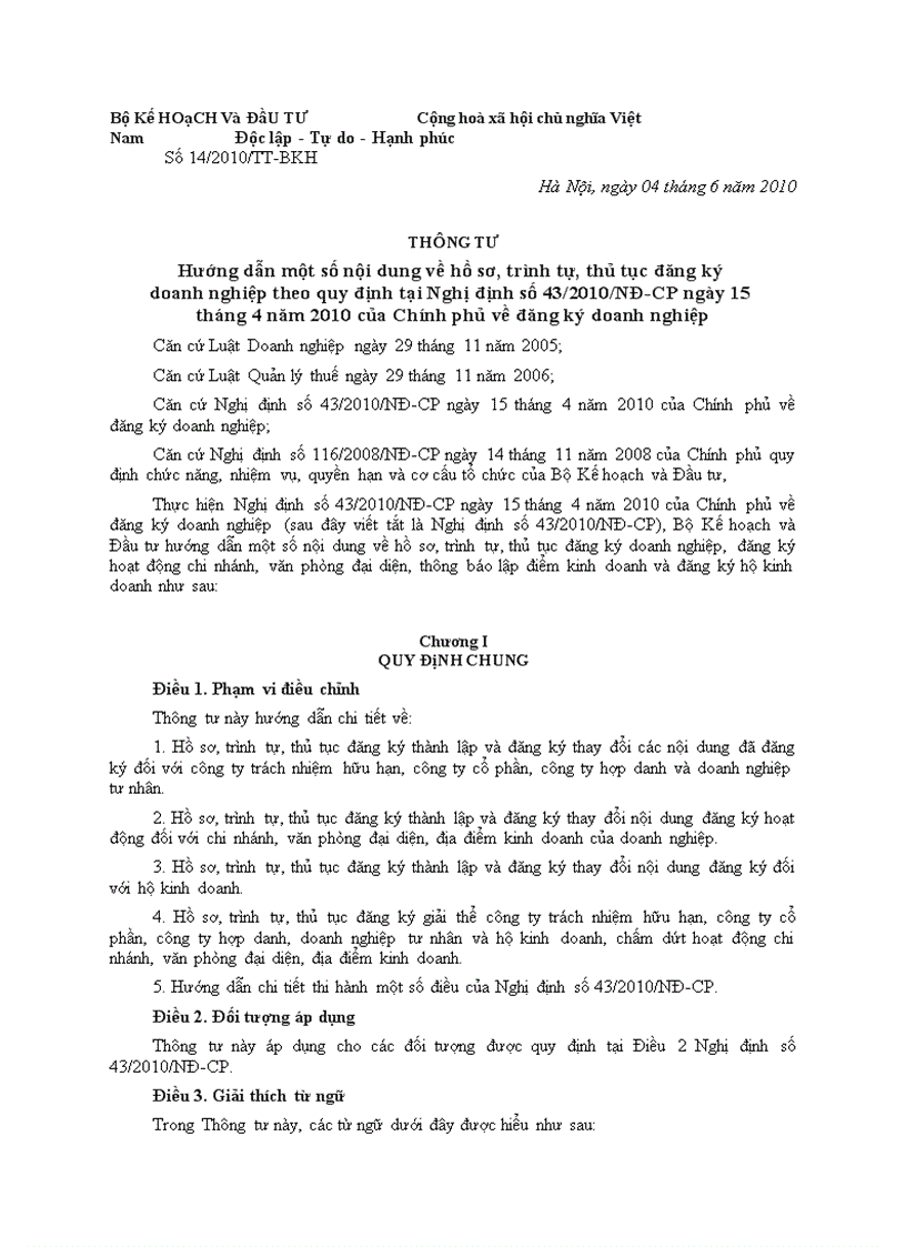 Hướng dẫn một số nội dung về hồ sơ trình tự thủ tục đăng ký doanh nghiệp theo quy định tại Nghị định số 43 2010 NĐ CP ngày 15 tháng 4 năm 2010 của Chính phủ về đăng ký doanh nghiệp