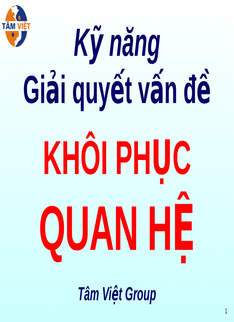 Kỹ năng Giải quyết vấn đề KHÔI PHỤC QUAN HỆ