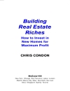 Building Real Estate Riches