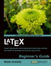 LaTeX Beginner s Guide