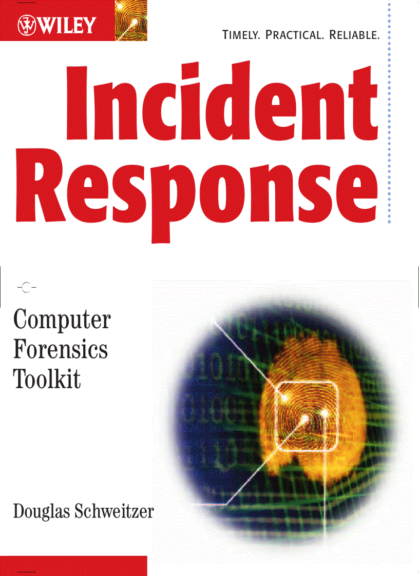 Incident Response Computer Forensics Toolkit