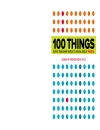 100 Things Every Designer Needs to Know About People