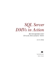 SQL Server DMVs in Action Better Queries with Dynamic Management Views