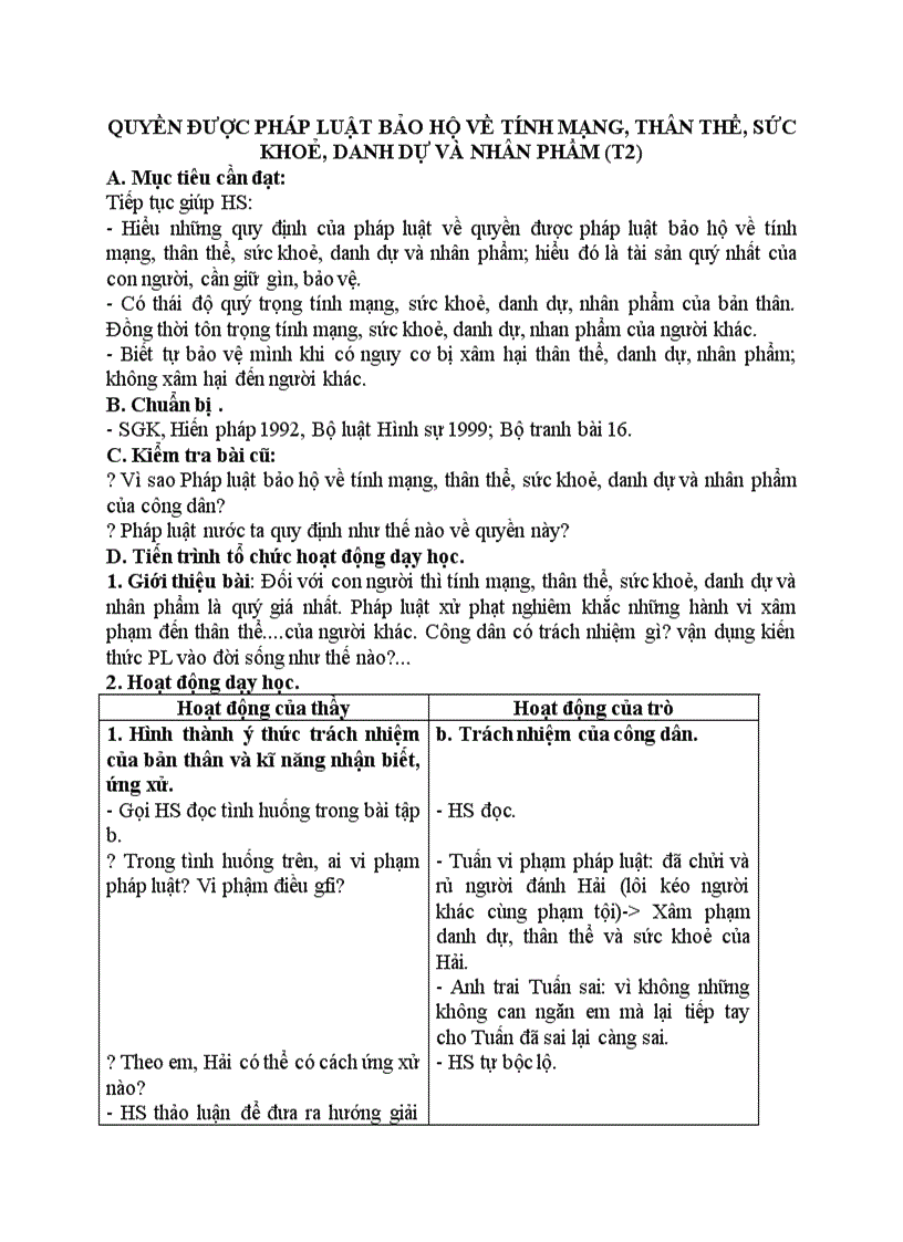 Giáo dục công dân QUYỀN ĐƯỢC PHÁP LUẬT BẢO HỘ VỀ TÍNH MẠNG THÂN THỂ SỨC KHOẺ DANH DỰ VÀ NHÂN PHẨM T2