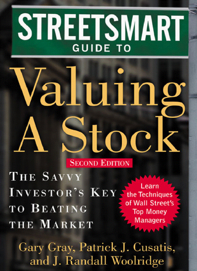 Streetsmart Guide to Valuing a Stock The Savvy Investor s Key to Beating the Market