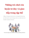 Những trò chơi rèn luyện tư duy và giao tiếp trong tập thể