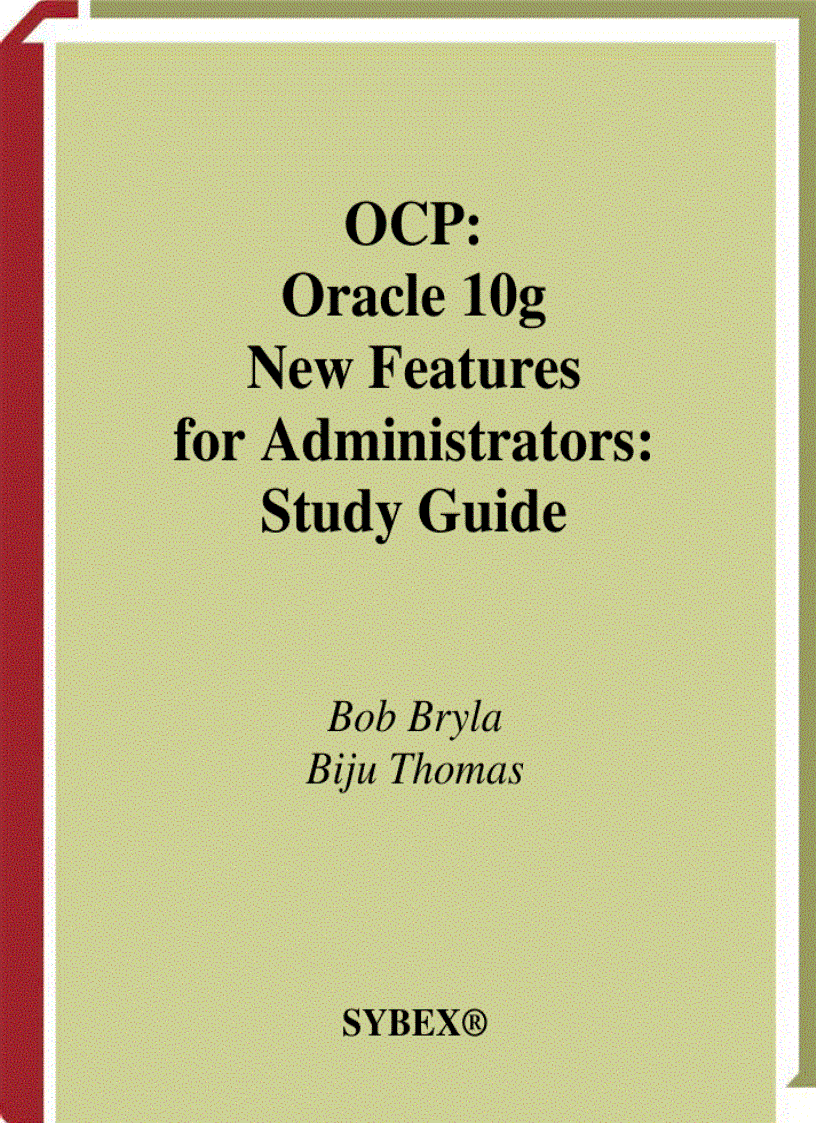 Oracle 10g New Features For Administrators