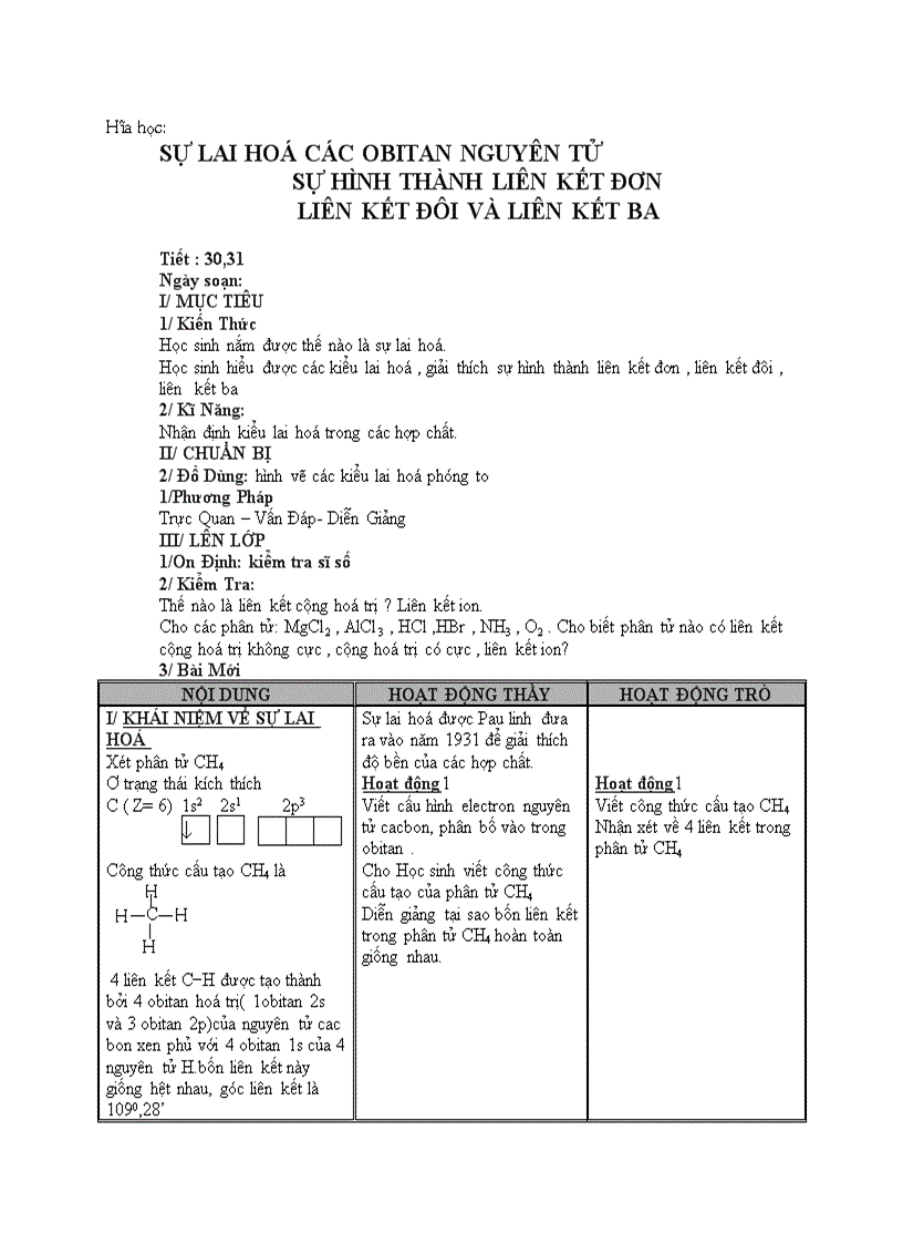Hóa học SỰ LAI HOÁ CÁC OBITAN NGUYÊN TỬ SỰ HÌNH THÀNH LIÊN KẾT ĐƠN LIÊN KẾT ĐÔI VÀ LIÊN KẾT BA