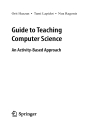 Guide to Teaching Computer Science An Activity Based Approach