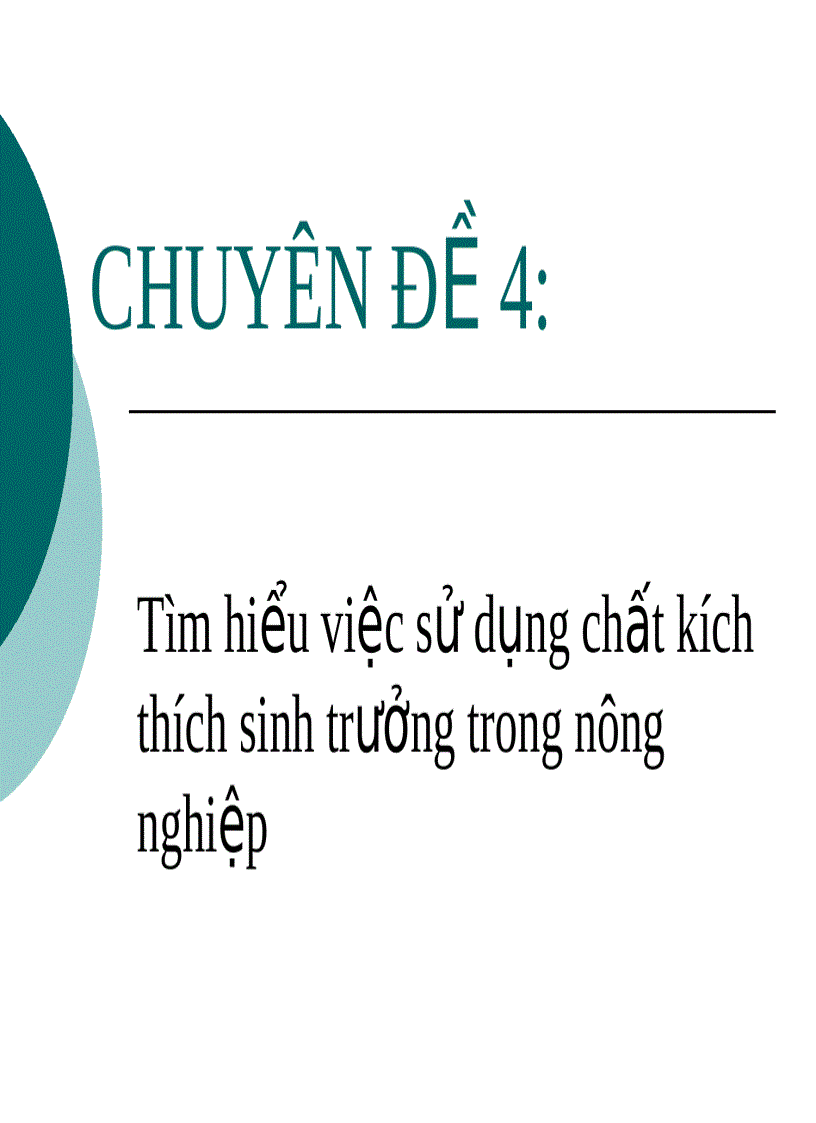 Tìm hiểu việc sử dụng chất kích thích sinh trưởng trong nông nghiệp