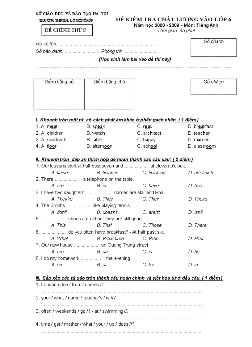 Đề thi kiểm tra chất lượng vào lớp 6 môn Tiếng Anh THPTDL Lômônôxốp Hà Nội 2008 2009