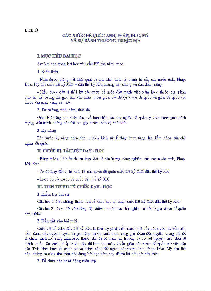 Lịch sử CÁC NƯỚC ĐẾ QUỐC ANH PHÁP ĐỨC MỸ VÀ SỰ BÀNH TRƯỚNG THUỘC ĐỊA