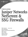 Syngress Configuring Juniper Networks Netscreen and SSG Firewalls Nov 2006