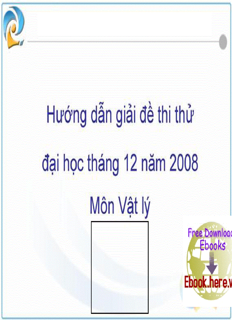 Đề Thi Thử Vật Lí 28 12 2008 Cấu trúc BGD