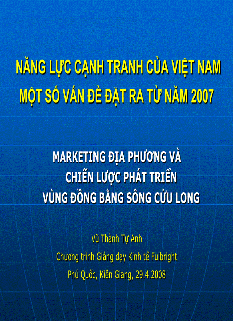 Năng lực cạnh tranh của việt nam một số vấn đề đặt ra từ năm 2007