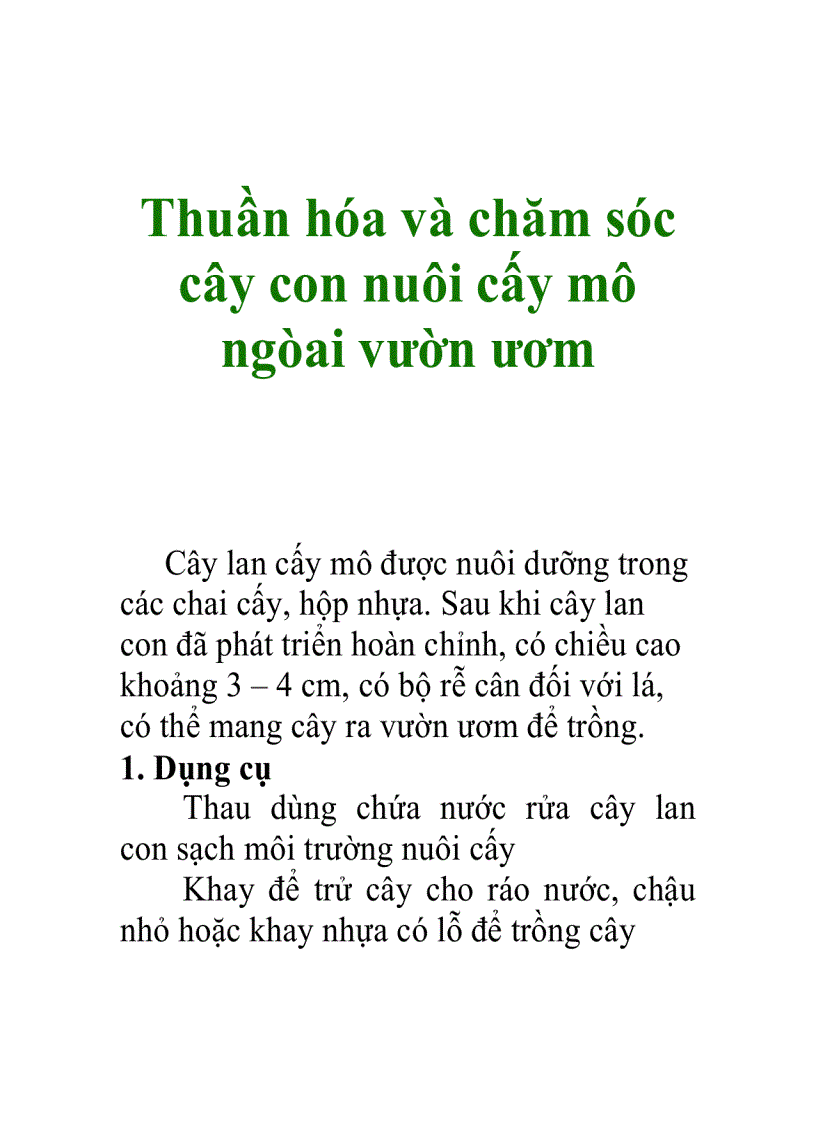 Thuần hóa và chăm sóc cây con nuôi cấy mô ngòai vườn ươm