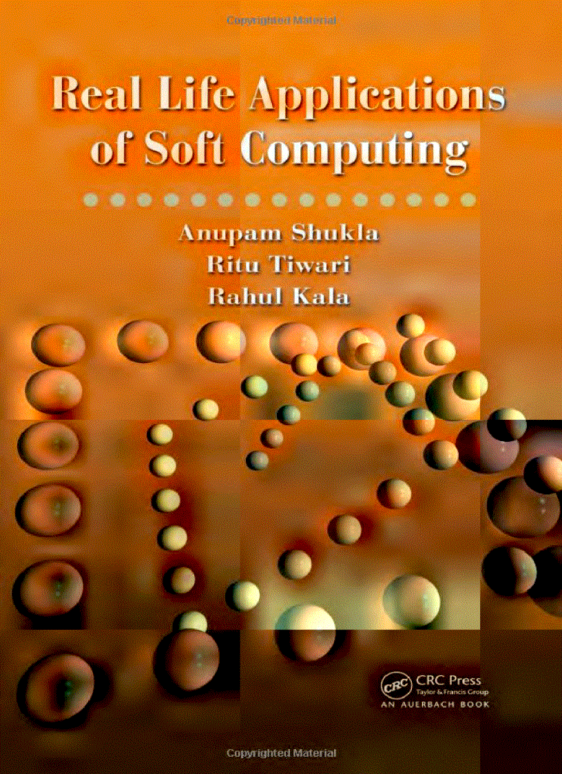 Real Life Applications of Soft Computing