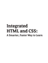 Integrated HTML and CSS A Smarter Faster Way to Learn