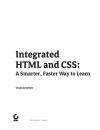 Integrated HTML and CSS A Smarter Faster Way to Learn