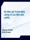 Kỹ năng lập thang bảng lương và xác định mức lương