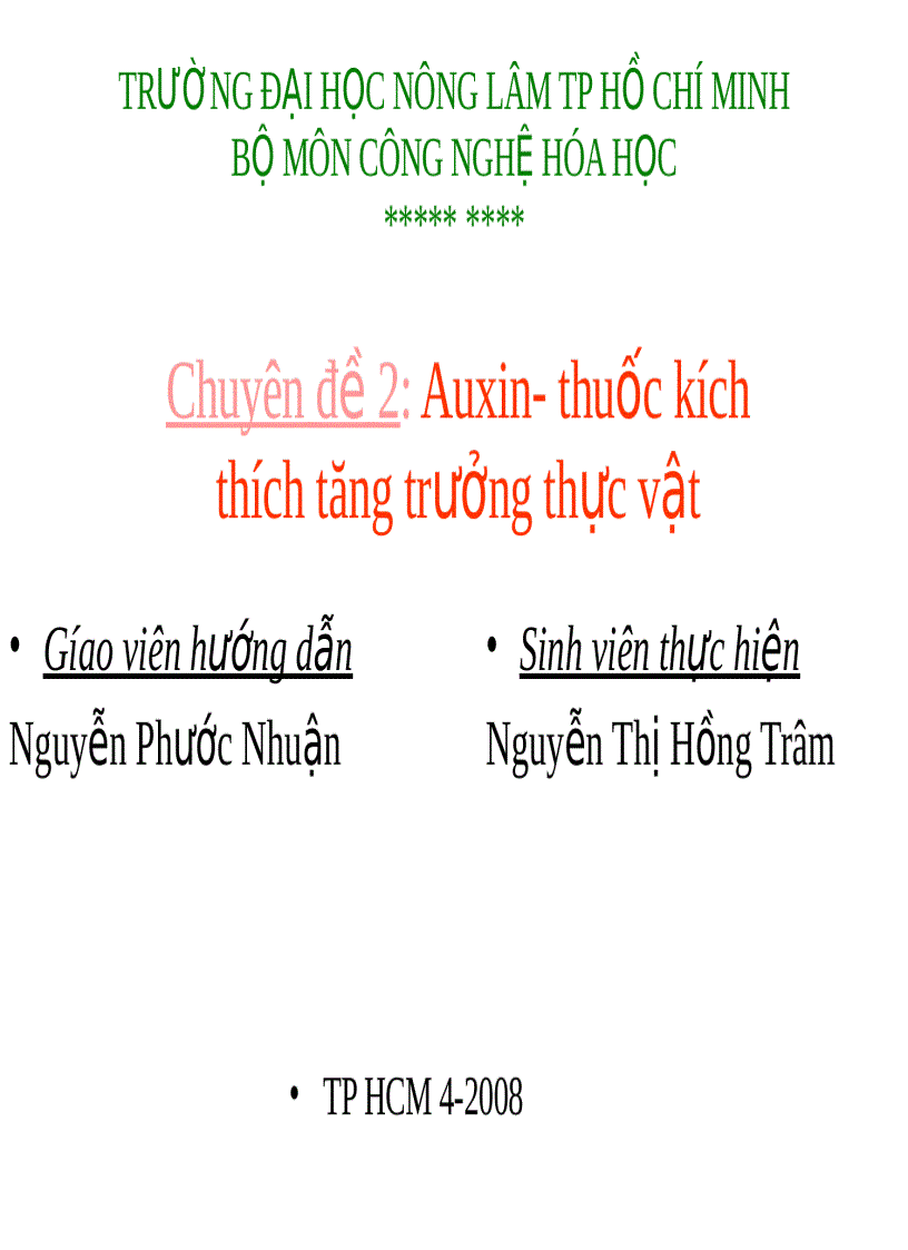 Chuyên đề 2 Auxin thuốc kích thích tăng trưởng thực vật