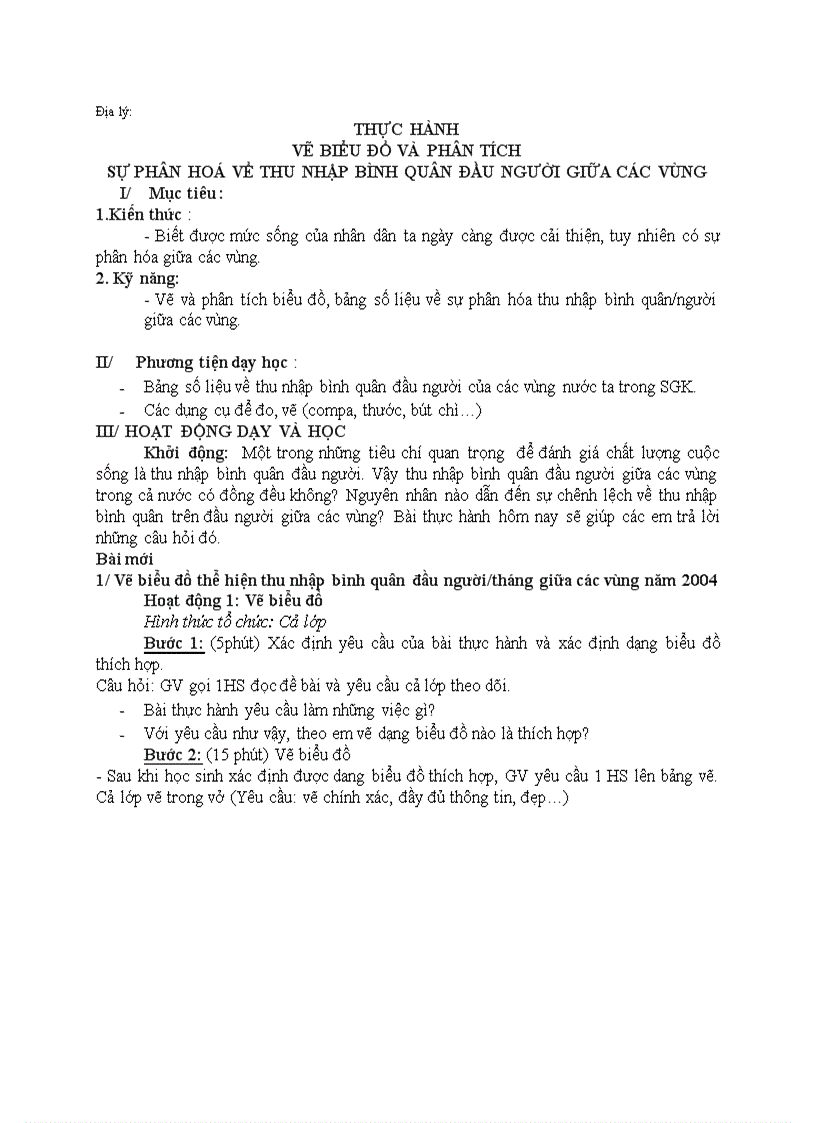 Địa lý THỰC HÀNH VẼ BIỂU ĐỒ VÀ PHÂN TÍCH SỰ PHÂN HOÁ VỀ THU NHẬP BÌNH QUÂN ĐẦU NGƯỜI GIỮA CÁC VÙNG