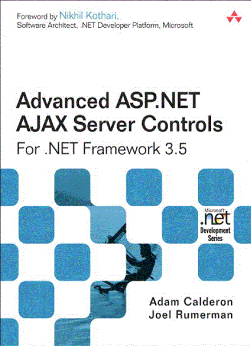 Praise for Advanced ASP NET AJAX Server Controls