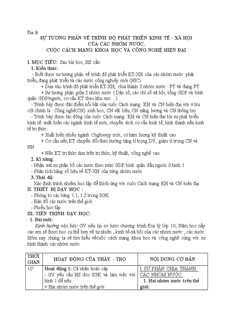 Địa lý SỰ TƯƠNG PHẢN VỀ TRÌNH ĐỘ PHÁT TRIỂN KINH TẾ XÃ HỘI CỦA CÁC NHÓM NƯỚC CUỘC CÁCH MẠNG KHOA HỌC VÀ CÔNG NGHỆ HIỆN ĐẠI