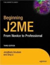 Beginning J2ME From Novice to Professional