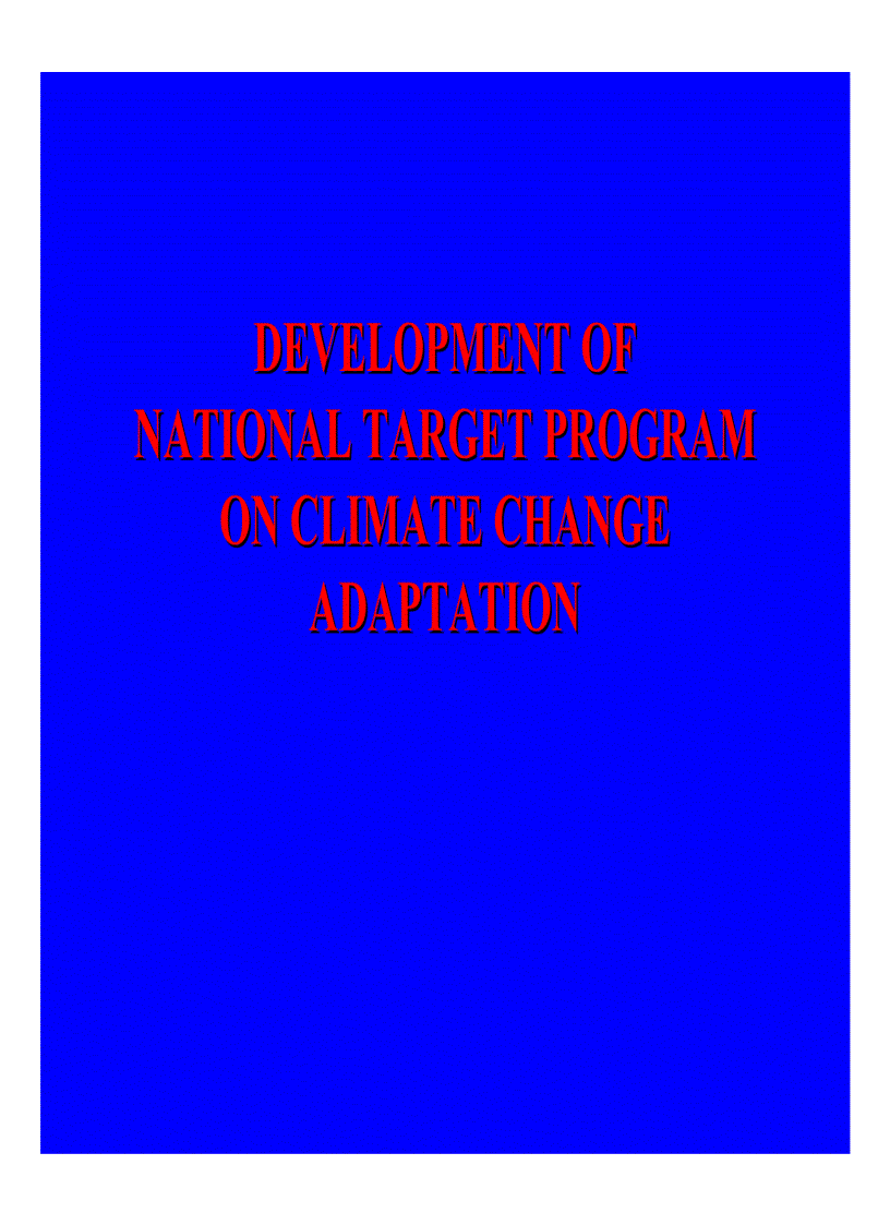 Development of national target program on climate change adaption