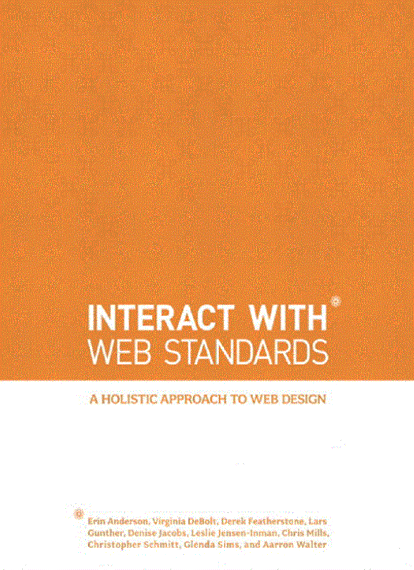 InterACT with Web Standards A holistic approach to web design