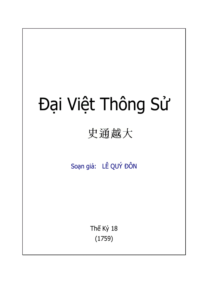 Đại Việt Thông Sử hãy quan tâm đến lịch sử Việt Nam