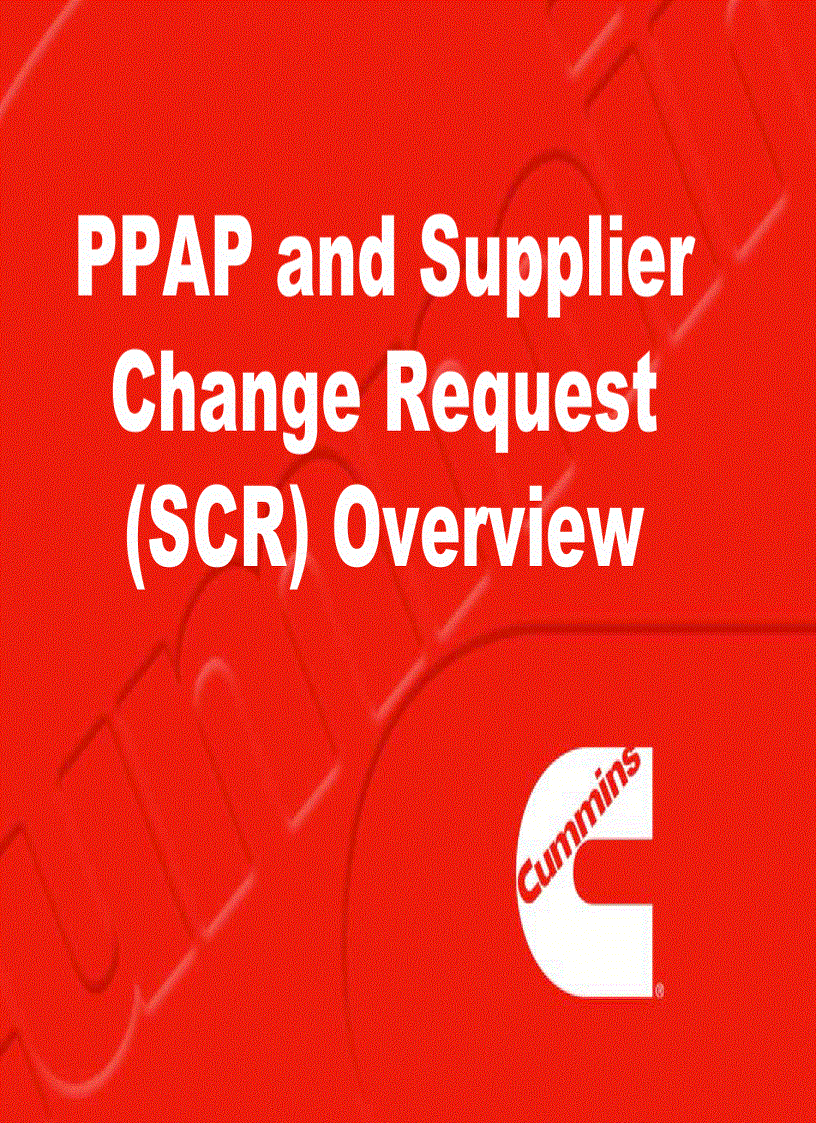 PPAP and Supplier Change Request SCR Overview