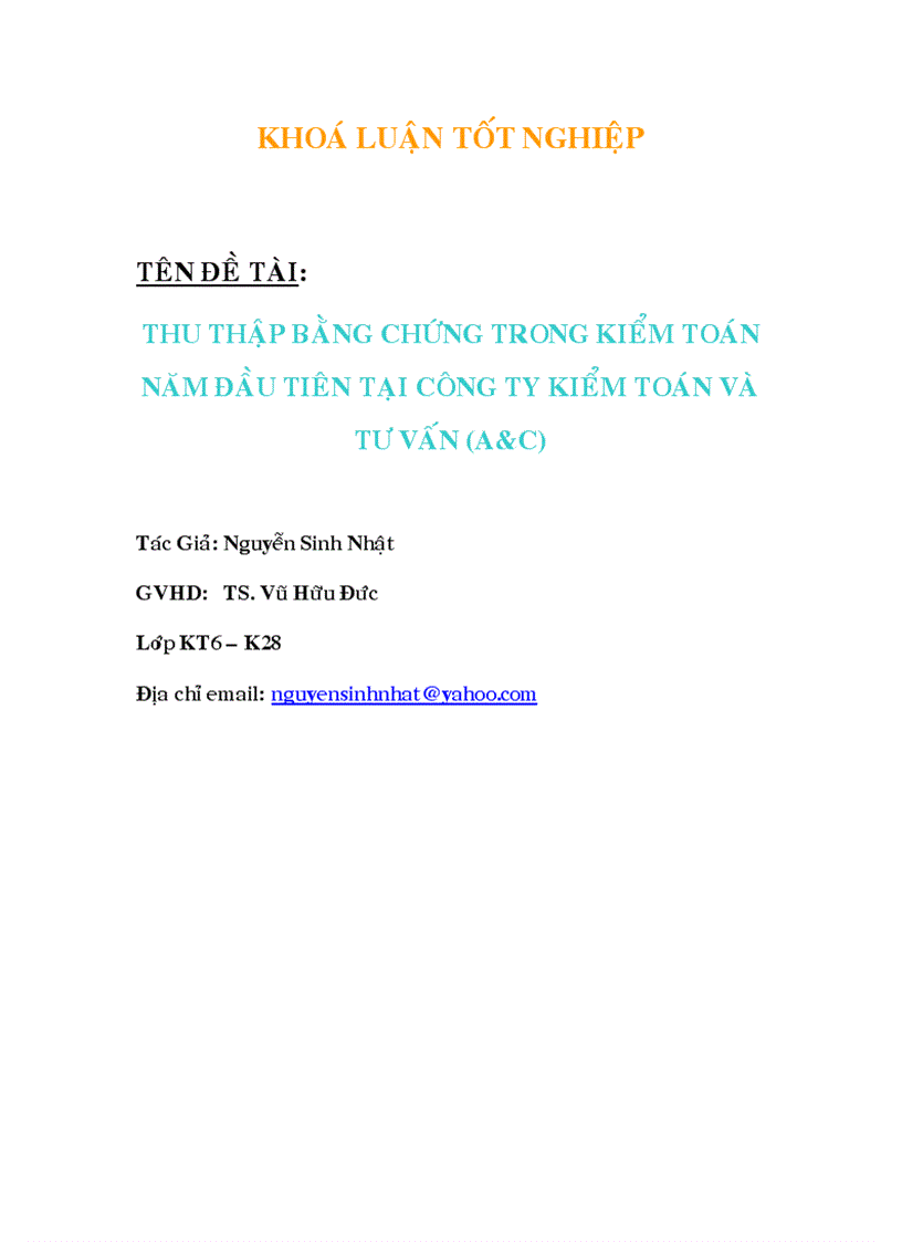 Thu thập bằng chứng trong kiểm toán năm đầu tiên tại công ty kiểm toán và tư vấn a c