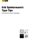 Erik Spiekermann s Typo Tips Seven Rules for Better Typography