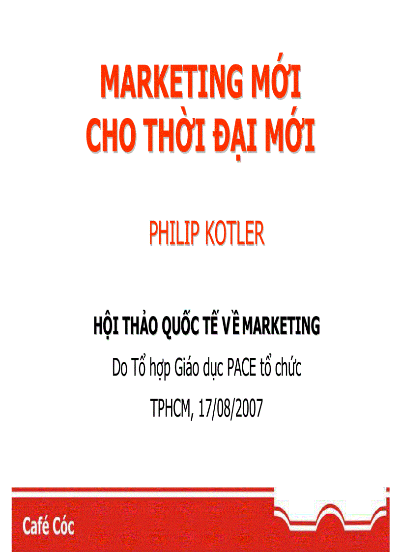 Marketing mới cho thời đại mới New Marketing for new Age