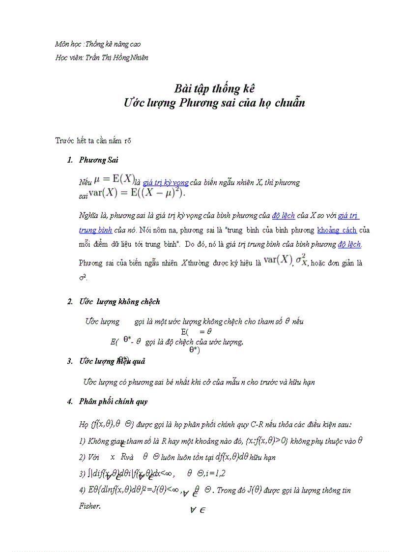 Ước lượng phương sai của họ có phân phối chuẩn Ví dụ 2 trang 221 Sách Mathematical methods of statictics của Haraldd Cramer