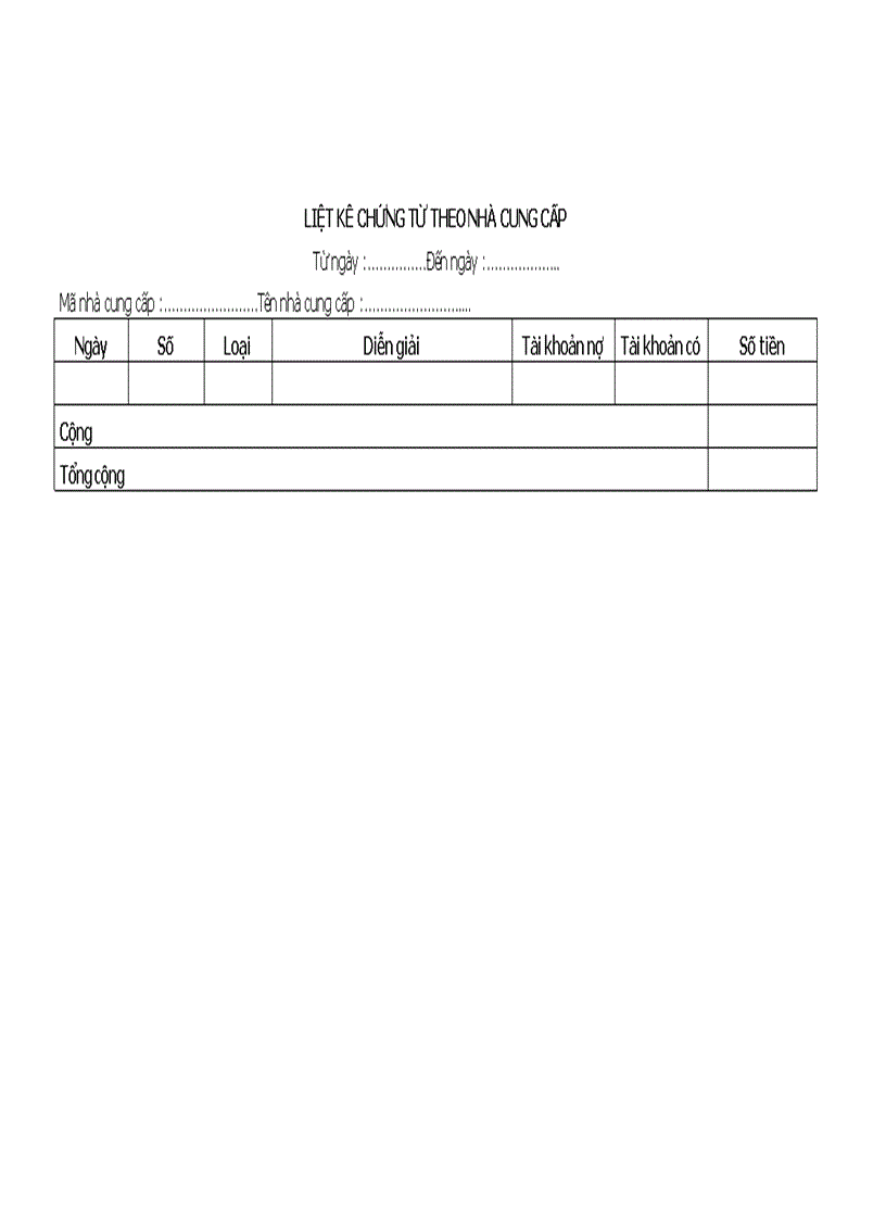 Liệt kê chứng từ theo nhà cung cấp