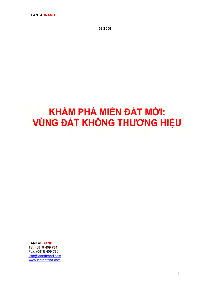 Khám phá miền đất mới Vùng đất không thương hiệu