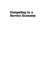 Competing in a Service Economy