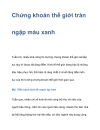 Chứng khoán thế giới tràn ngập màu xanh