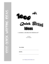 1000 Quick Writing Ideas