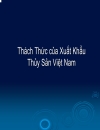 Thách Thức của Xuất Khẩu Thủy Sản Việt Nam