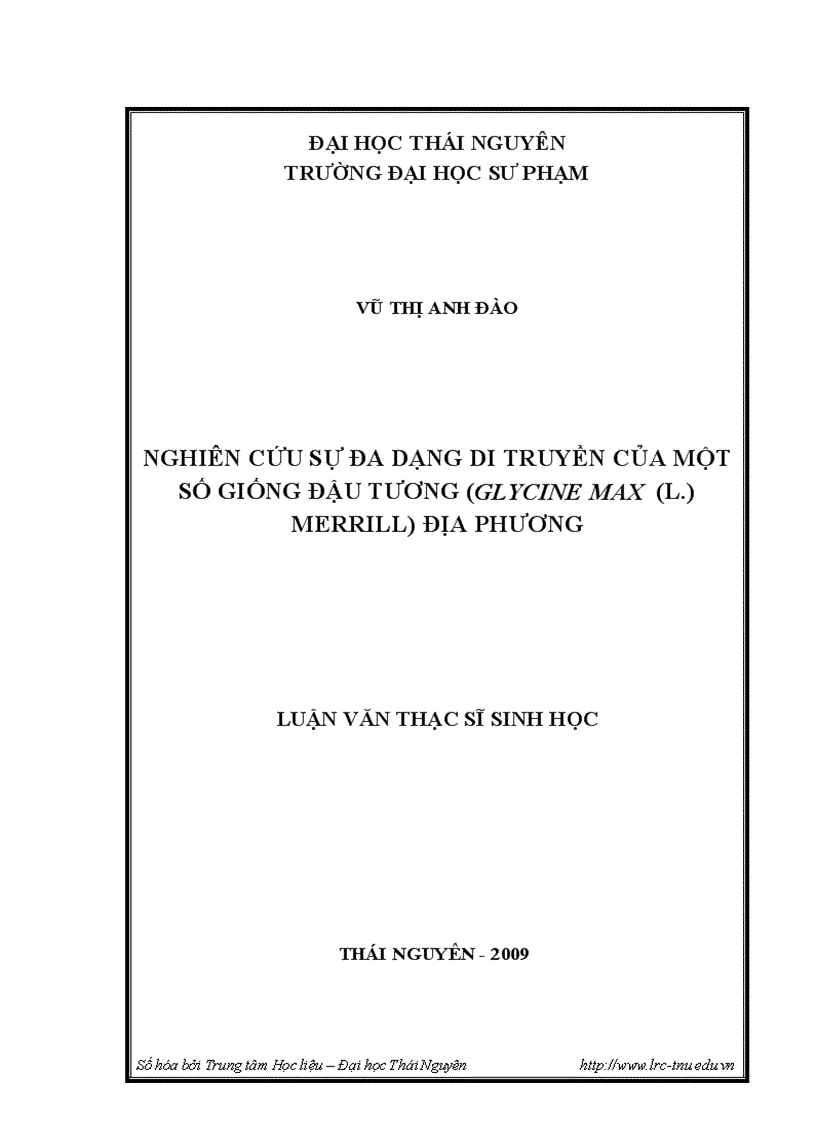 Luận văn Nghiên cứu sự đa dạng di truyền của một số giống đậu tương glycine max l merrill địa phương