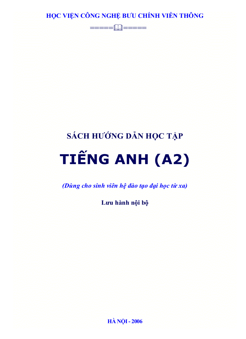 Sách hướng dẫn học tập Tiếng Anh A2 Dùng cho sinh viên hệ đào tạo đại học từ xa