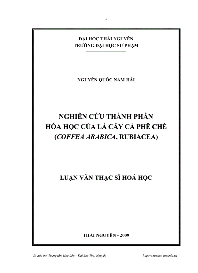 Nghiên cứu thành phần hóa học của lá cây cà phê chè coffea arabica rubiacea