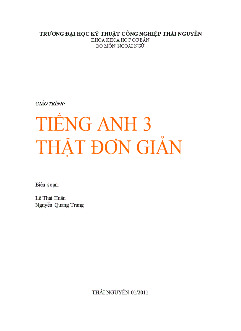 GIÁO TRÌNH TIẾNG ANH Lê Thái Huân Nguyễn Quang Trung TRƯỜNG ĐẠI HỌC KỸ THUẬT CÔNG NGHIỆP THÁI NGUYÊN