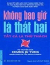 Tất cả là thử thách Hồi ký của Ông chủ tập đoàn HUYNDAI